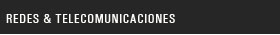 Redes & Telecomunicaciones